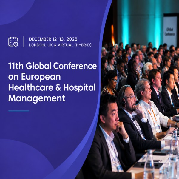 11th Global Conference on European Healthcare & Hospital Management