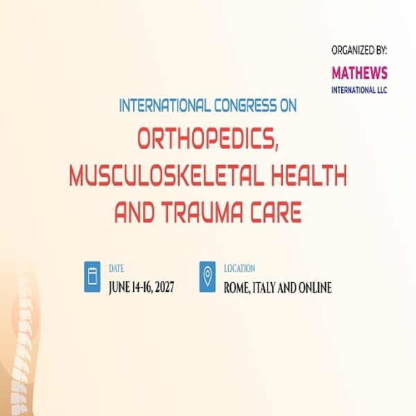 International Congress on Orthopedics, Musculoskeletal Health and Trauma Care